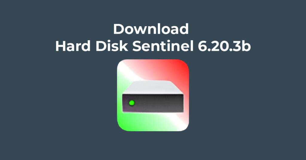 Download Hard Disk Sentinel 6.20.3b