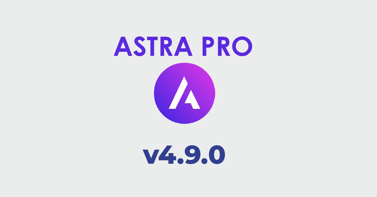 astra-pro-4-9-0