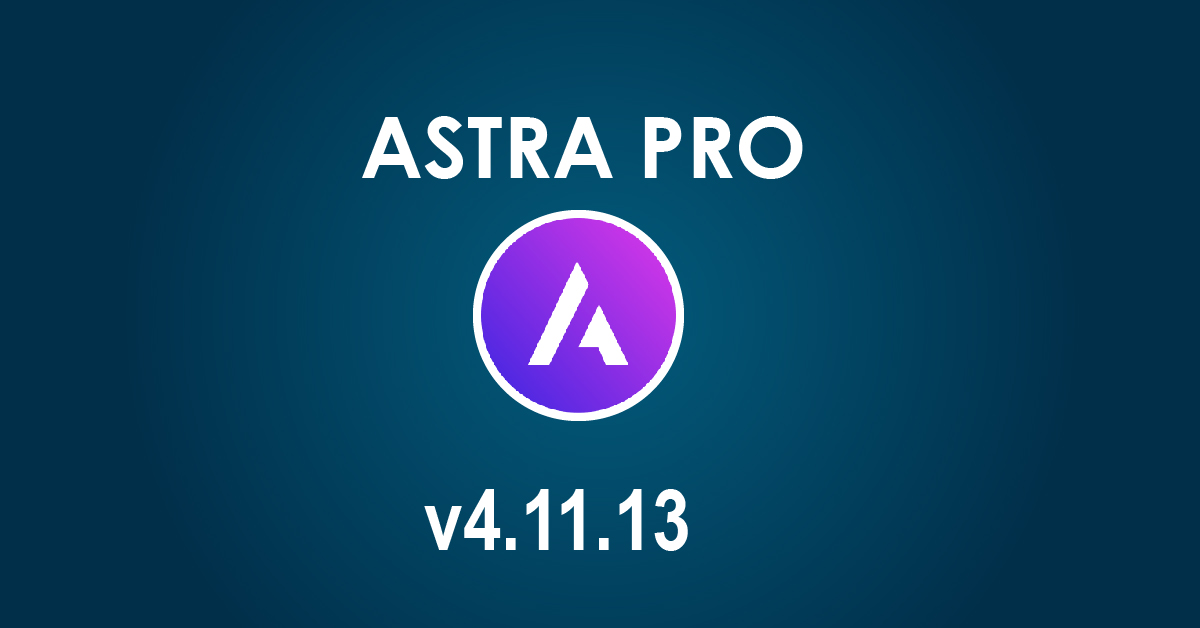 Astra Pro v4.11.13